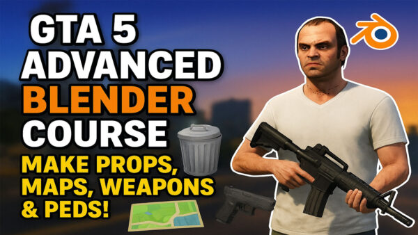 GTA 5 Advanced Blender Course
